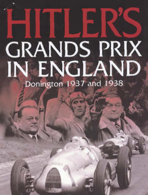 Hitler's Grands Prix in England