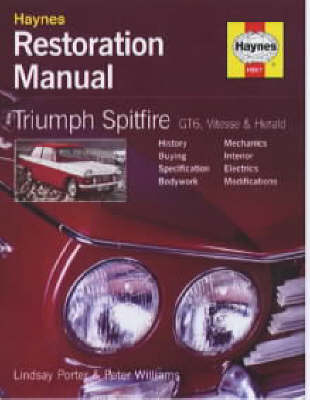 Triumph Spitfire, GT6, Vitesse and Herald Restoration Manual: Bk. H867