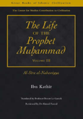 The Life of the Prophet Muhammad