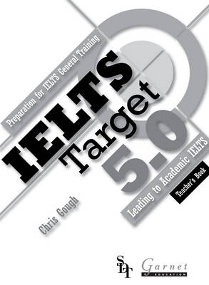 IELTS Target 5.0: Preparation for IELTS General Training - Leading to IELTS Academic