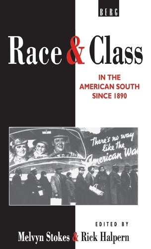 Race and Class in the American South since 1890