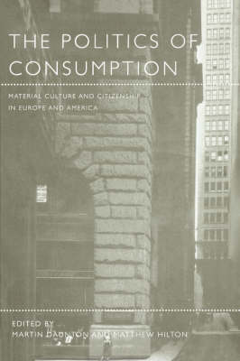 The Politics of Consumption