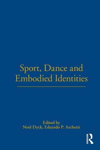 Sport, Dance and Embodied Identities