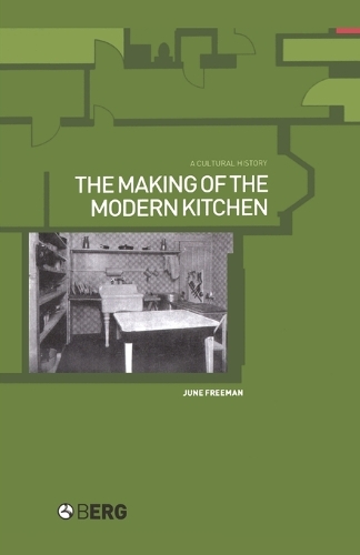 The Making of the Modern Kitchen