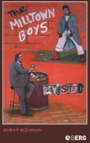 The Milltown Boys Revisited