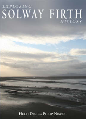 Exploring Solway Firth History