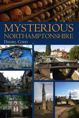 Mysterious Northamptonshire