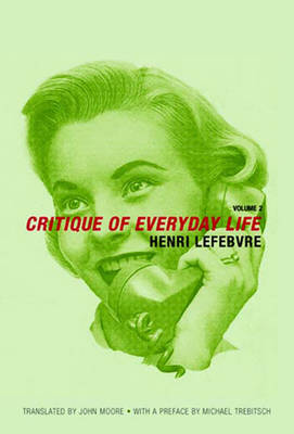 Critique of Everyday Life, Vol. 2