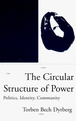The Circular Structure of Power