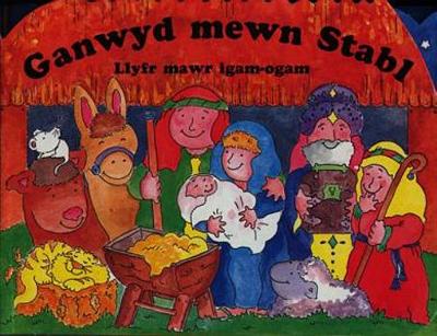 Ganwyd Mewn Stabl - Llyfr Mawr Igam Ogam