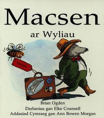 Macsen ar Wyliau
