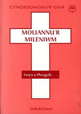 Moliannu'r Mileniwm - Emyn a Phregeth...