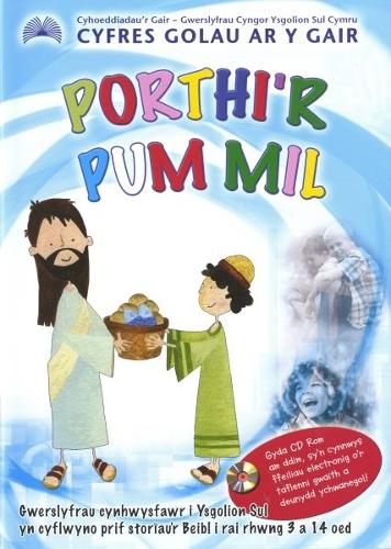 Cyfres Golau ar y Gair: Porthi'r Pum Mil
