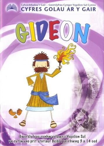 Cyfres Golau ar y Gair: Gideon