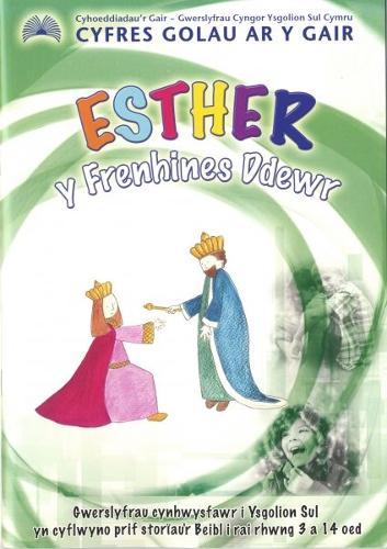 Cyfres Golau ar y Gair: Esther - Y Frenhines Ddewr