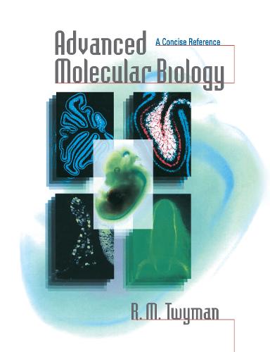 Advanced Molecular Biology