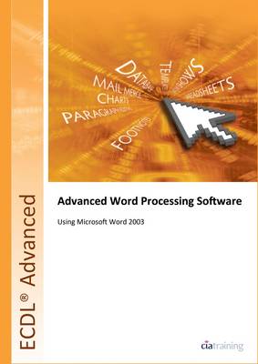 ECDL Advanced Syllabus 2.0 Module AM3 Word Processing Using Word 2003