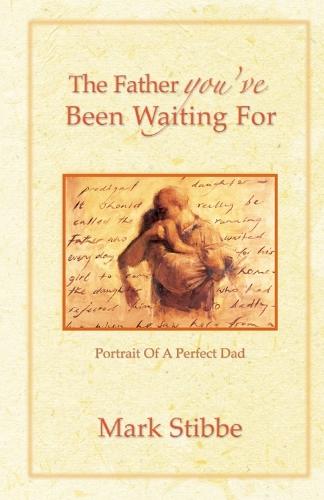 The Father you've Been Waiting For