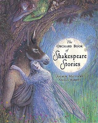 Orchard Book of Classic Shakespeare Stories