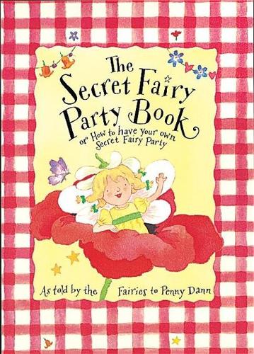 The Secret Fairy: Party Book