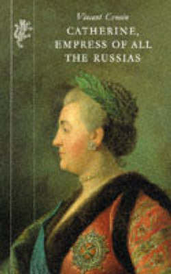 Catherine, Empress of All the Russias