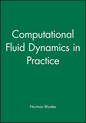 Computational Fluid Dynamics in Practice