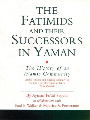 The Fatimids and Their Successors in Yaman