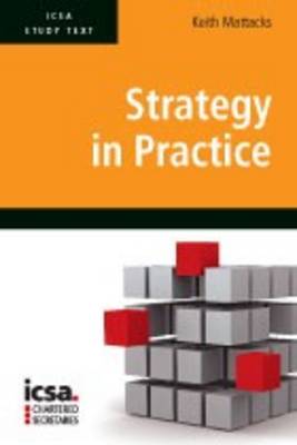 ICSA Study Text in Strategy in Practice