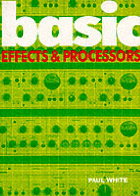 Basic Effects And Processors