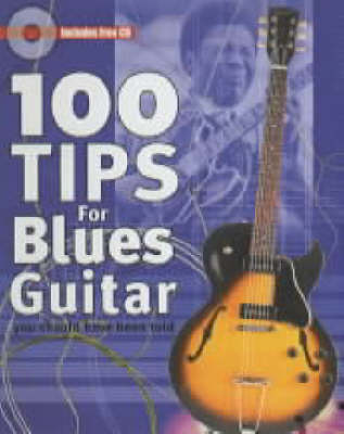 100 Tips for Blues Guitar