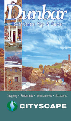 Dunbar Town Centre Map and Guide