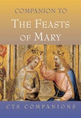 Companion to the Feasts of Mary