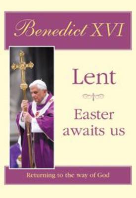 Lent - Easter Awaits Us