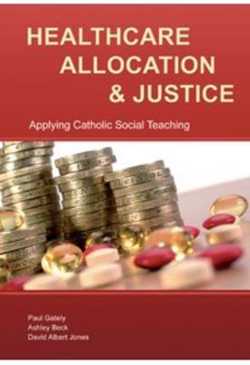 Healthcare Allocation and Justice
