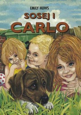 Llyfrau Darllen CBAC Cyfnod Allweddol 2 Ail Iaith (Lefelau 3/4): Sosej i Carlo