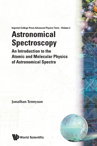 Astronomical Spectroscopy: An Introduction To The Atomic And Molecular Physics Of Astronomical Spectra