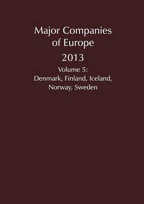 Major Companies of Europe 2013 Vol 5