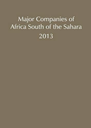 Major Companies of Africa South of the Sahara 2013
