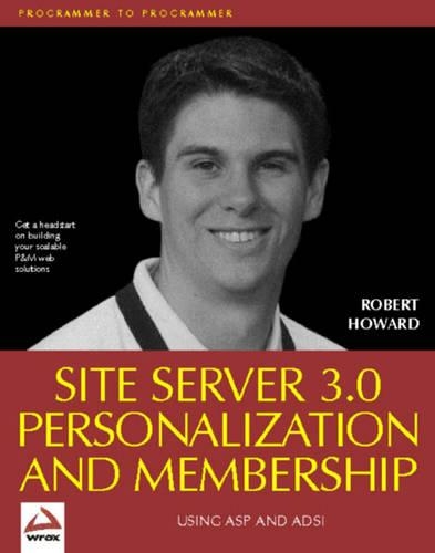 Site Server 3.0 Personalization and Membership