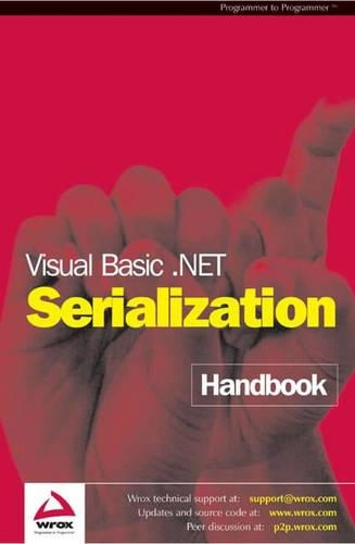 Visual Basic.NET Serialization Handbook