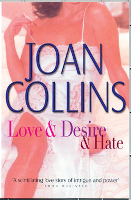 Love, Desire & Hate