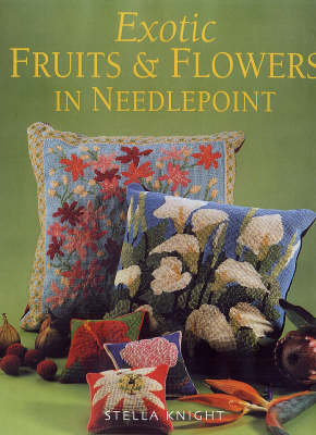 Exotic Flowers and Fruits in Needlepoint