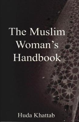The Muslim Woman’s Handbook