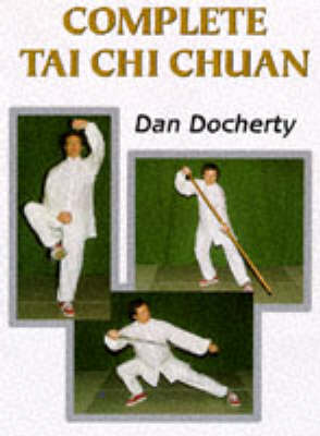 Complete Tai Chi Chuan
