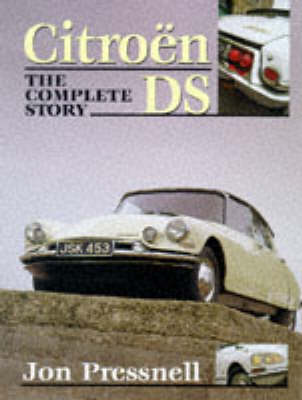 Citroen Ds: the Complete Story