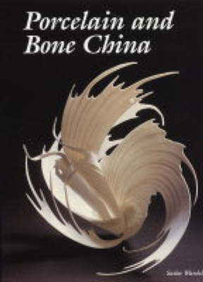 Porcelain and Bone China