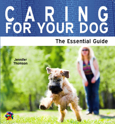 Caring For Your Dog