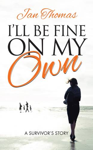 I'll be Fine on My Own