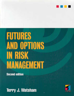 Futures and Options in Risk Management