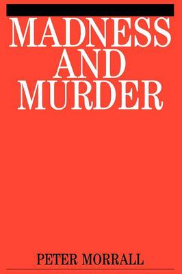 Madness and Murder